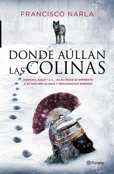 Donde aullan las colinas | 9788408141013 | Francisco Narla