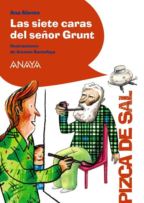 Las siete caras del señor Grunt | 9788466795067 | Alonso, Ana