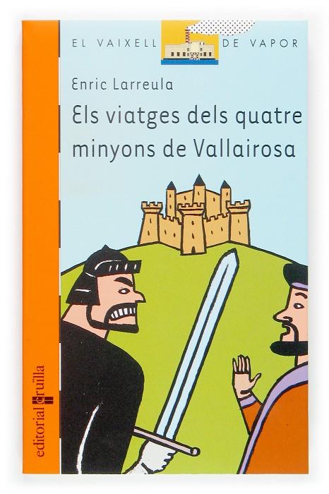 Els viatges dels quatre minyons de Vallairosa | 9788466111515 | Enric Larreula