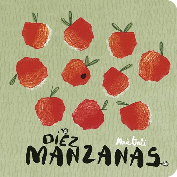 Diez manzanas | 9788424664107 | Galí, Mercè