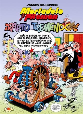 Mortadelo y Filemón. ¡Rapto Tremendo! (Magos del Humor 99) | 9788402430458 | Ibáñez, Francisco