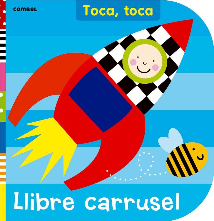 Toca, toca. Llibre carrusel | 9788498258707