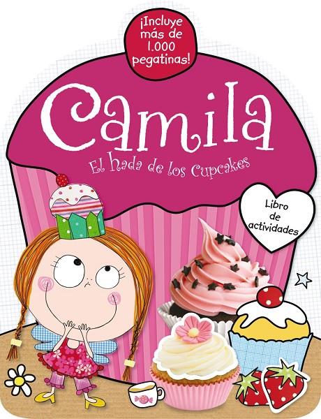 Libro de actividades. Camila el Hada de los cupcakes | 9788421689301 | Scollen, Chris