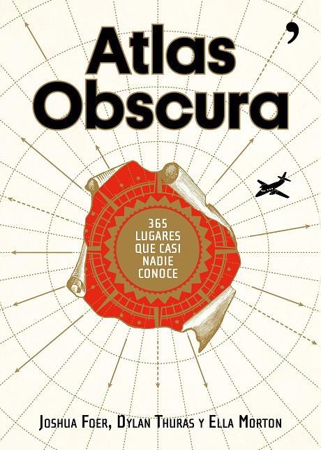 Atlas Obscura | 9788499985152 | Joshua Fder, Dylan Thuras y Ella Morton