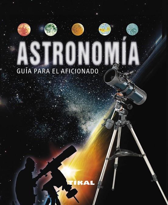 Astronomía, guía para el aficionado | 9788499281810 | Rürkl, Antonin