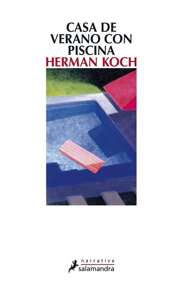 Casa de verano con piscina | 9788498384550 | Herman Koch