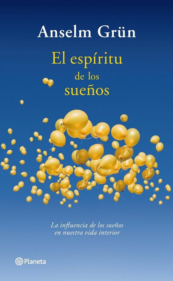 El espíritu de los sueños | 9788408085478 | Anselm Grün