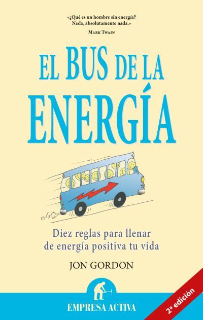 El bus de la energía | 9788492452736 | Jon Gordon