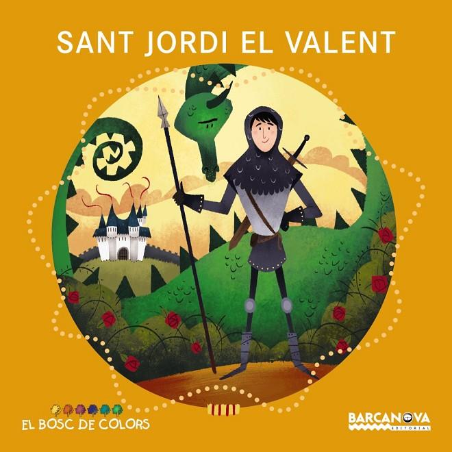 Sant Jordi el valent | 9788448938802 | Baldó, Estel/Gil, Rosa/Soliva, Maria