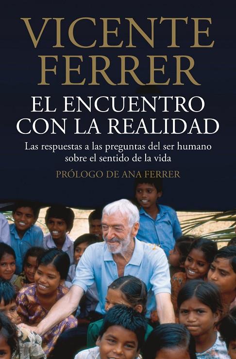 El encuentro con la realidad | 9788408095873 | Vicente Ferrer