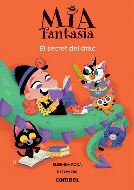 Mia Fantasia. El secret del drac | 9788491019459 | Roca, Elisenda/Betowers (Torres, Beatriz)