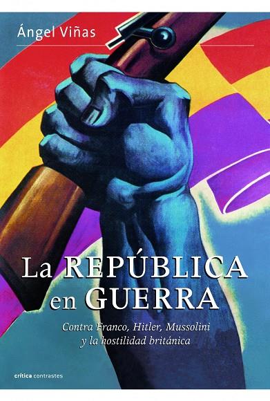 La República en guerra | 9788498923377 | Ángel Viñas