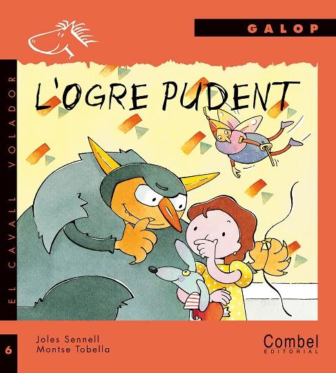 L'ogre pudent | 9788478645640 | Joles Sennell / Montse Tobella