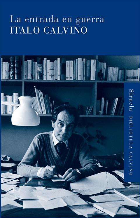 La entrada en guerra | 9788498413861 | Italo Calvino