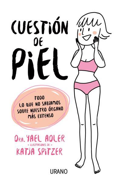 Cuestión de piel | 9788479539863 | Dra. Yael Adler