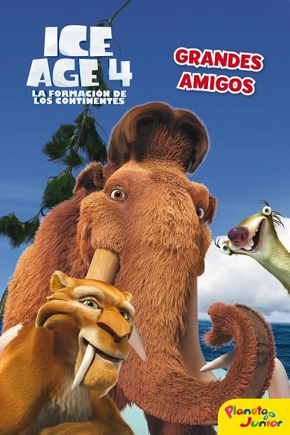 Grandes Amigos | 9788408007081 | Ice Age 4