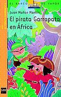 El Pirata Garrapata en Africa | 9788434882157 | Juan Muñoz Martín