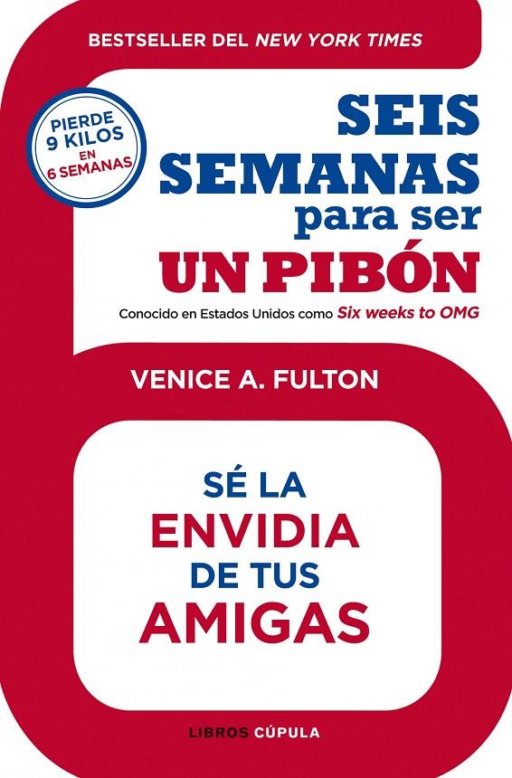 Seis semanas para ser un pibón | 9788448008208 | Venice A. Fulton