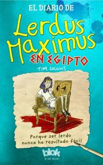 El diario de Lerdus Maximus en Egipto | 9788415579618 | Tim Collins