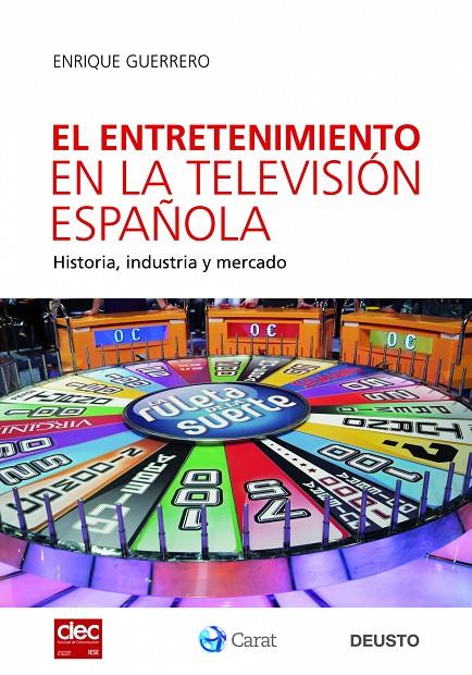 Entretenimiento en la televisión española | 9788423427666 | Enrique Guerrero