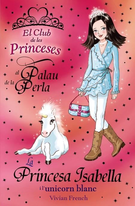 La princesa Isabella i l'unicorn blanc | 9788448926700 | Vivian French