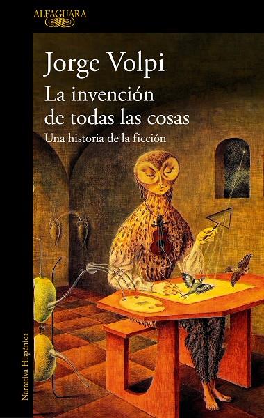 La invención de todas las cosas | 9788420479200 | Volpi, Jorge