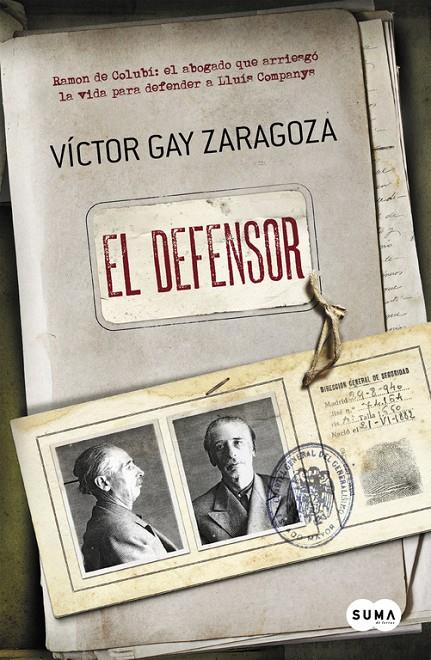 El defensor | 9788483657843 | Victor Gay Zaragoza