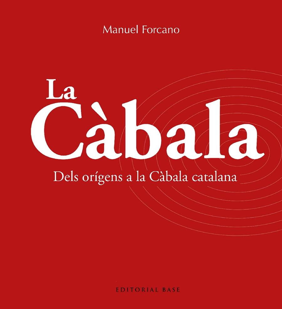 La Càbala. Dels orígens a la Càbala catalana | 9788419007735 | Forcano i Aparicio, Manuel