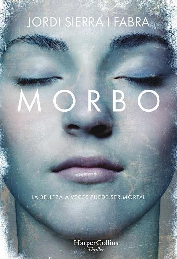 Morbo | 9788491393290 | Sierra I Fabra, Jordi