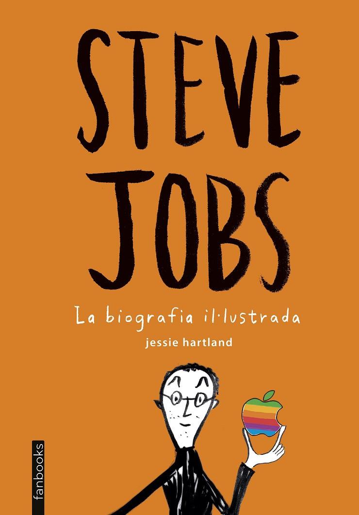 Steve Jobs. La biografia il·lustrada | 9788416297399 | Jessie Hartland