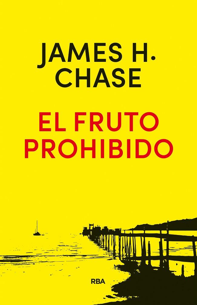 El fruto prohibido | 9788490568668 | James H. Chase