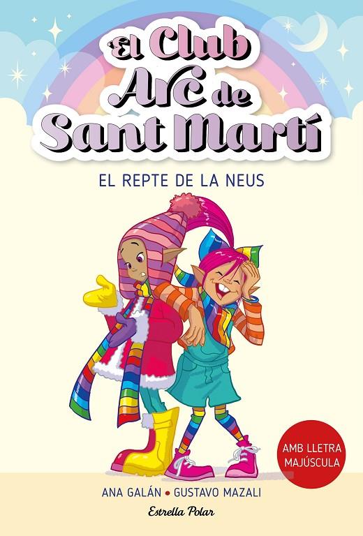 El Club Arc de Sant Martí 4. El repte de la Neus | 9788413896441 | Galán, Ana/Mazali, Gustavo