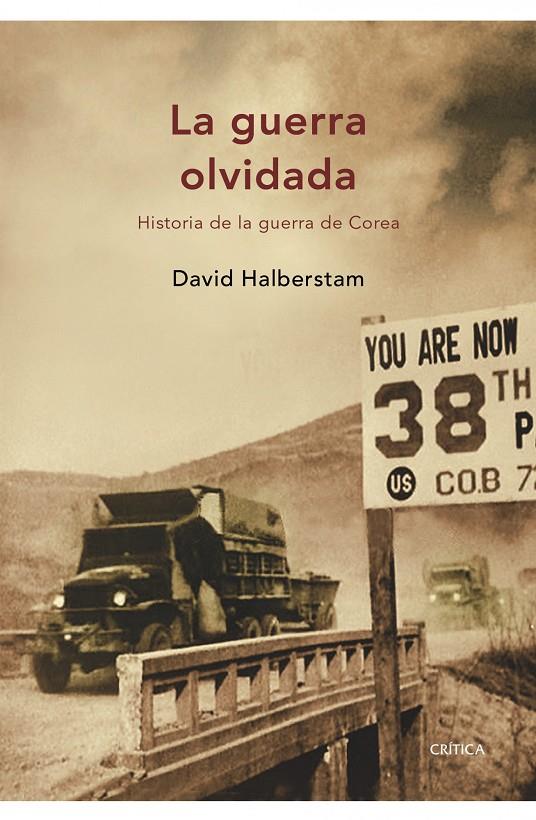 La guerra olvidada | 9788474236958 | David Halberstam