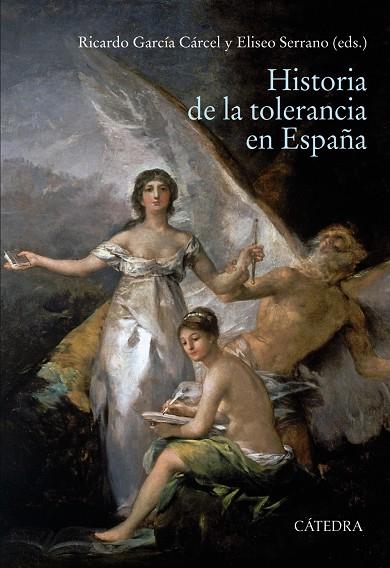 Historia de la tolerancia en España | 9788437642581 | Alabrús Iglesias, Rosa María/Albareda, Joaquim/Amelang, James S./Atienza López, Ángela/Betrán Moya, 