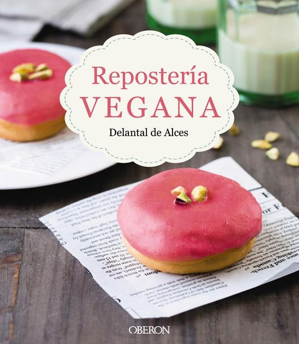 Repostería vegana | 9788441539297 | Delantal de Alces