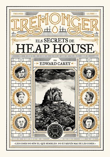 Trilogia Iremonger 1: Els secrets de Heap House | 9788419654342 | Carey, Edward