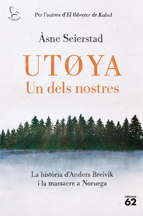 Utºya. Un dels nostres | 9788429780321 | Seierstad, Åsne