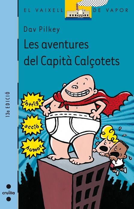 Les aventures del Capità Calçotets | 9788466102049 | Dav Pilkey