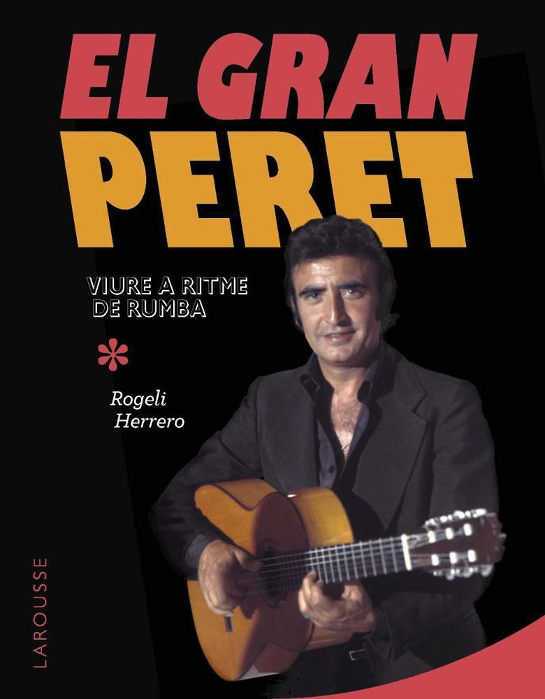 El gran Peret | 9788410124028 | Herrero, Rogeli