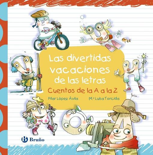 Las divertidas vacaciones de las letras | 9788469629734 | López Ávila, Pilar