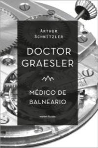 Doctor Graesler, médico de balneario | 9788492728367 | Arthur Schnitzler