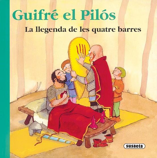 Guifré el Pilós. La llegenda de les quatre barres | 9788430541737 | Roser, Rius