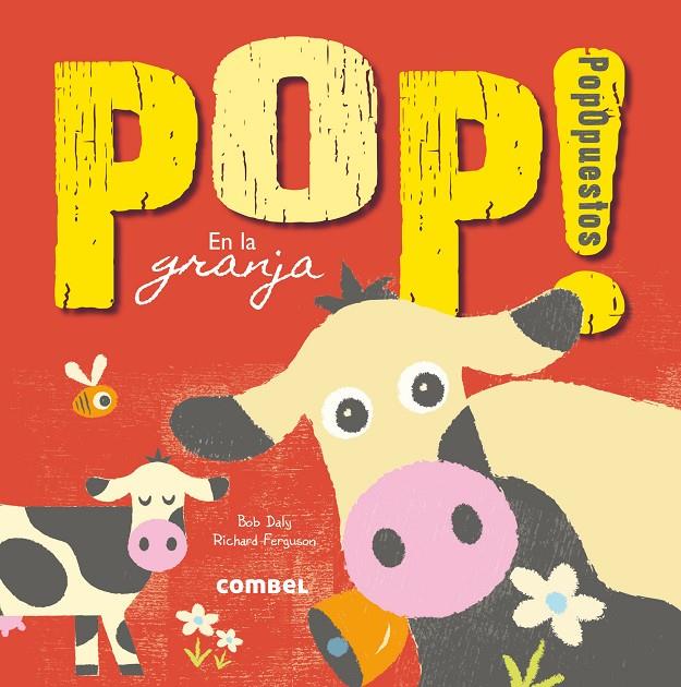 Pop! PopOpuestos en la granja | 9788491010234 | Bod Daly / Richard Ferguson