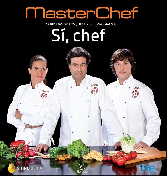 Sí, chef - MasterChef | 9788467039597 | RTVE/Shine