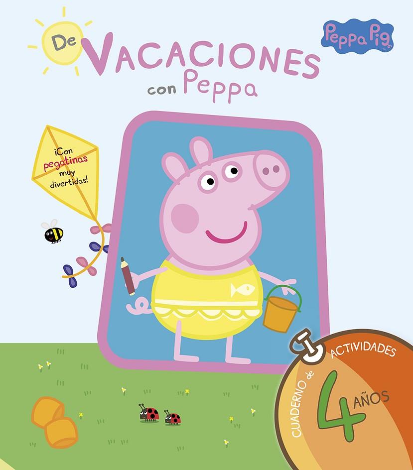 De vacaciones con Peppa Pig. 4 años | 9788437281209 | Varios autores,