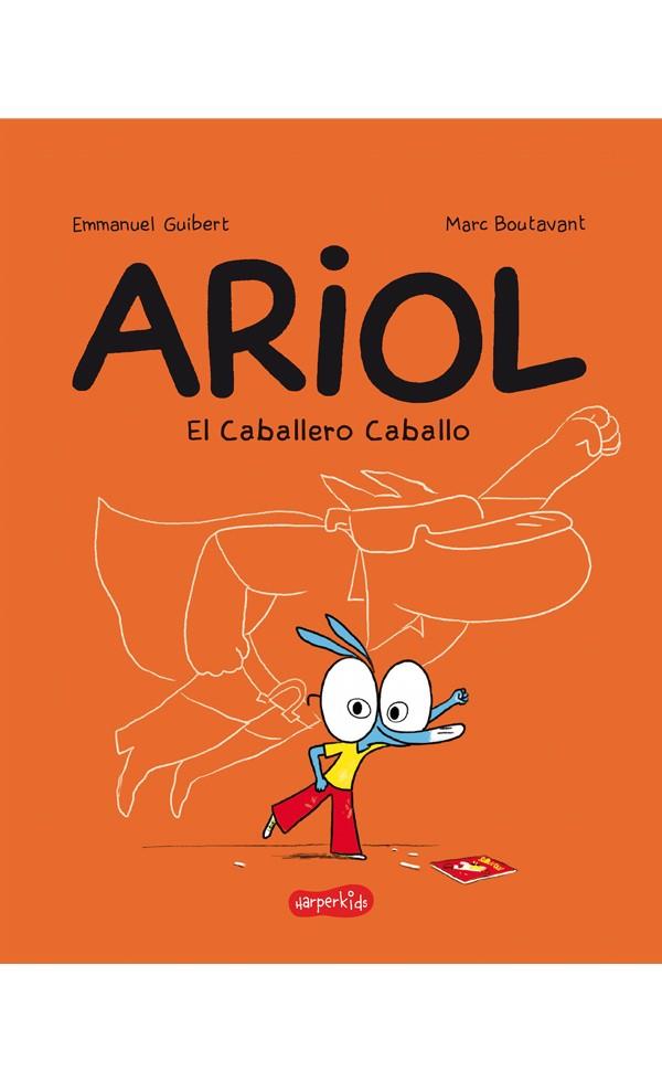 Ariol. El caballero caballo | 9788417222055 | Emmanuel Guibert y Marc Boutavant