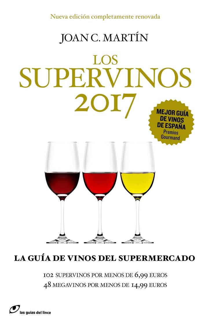 Los supervinos 2017 | 9788415070702 | Joan C. Martín