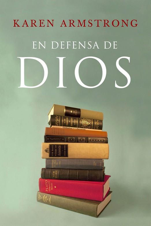 En defensa de Dios | 9788449322884 | Karen Armstrong