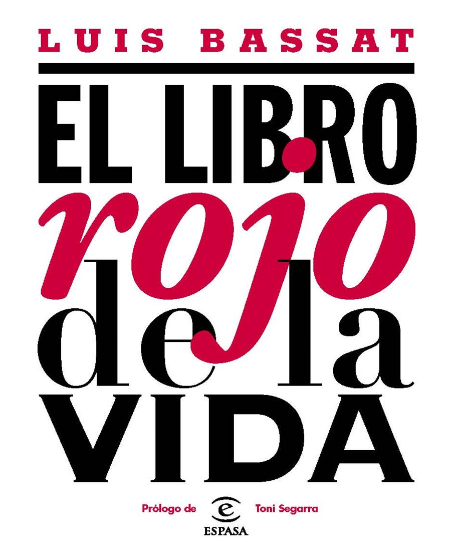 El libro rojo de la vida | 9788467039863 | Luis Bassat