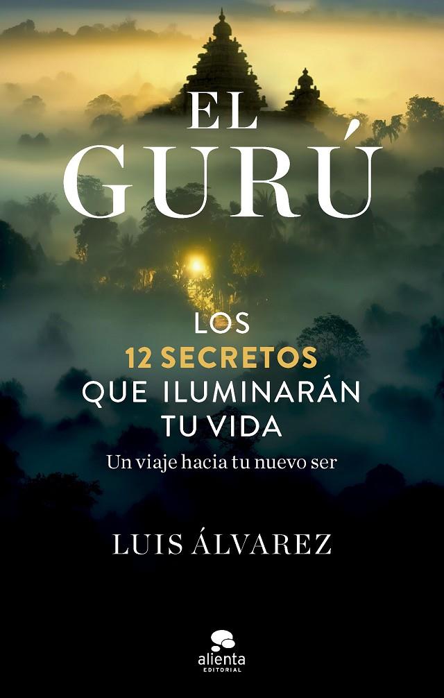 El gurú | 9788413442945 | Álvarez, Luis